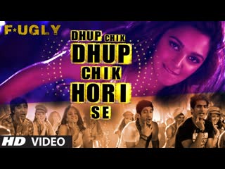 Fugly: Dhup Chik Video Song | Raftaar