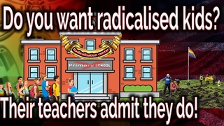 Teachers ADMIT to wanting to RADICALISE our kids😡🇬🇧