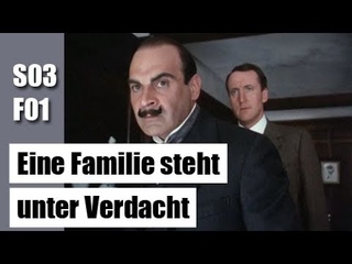 Agatha Christies Poirot S03F01 - Eine Familie steht unter Verdacht / Deutsch / Ganze Folge