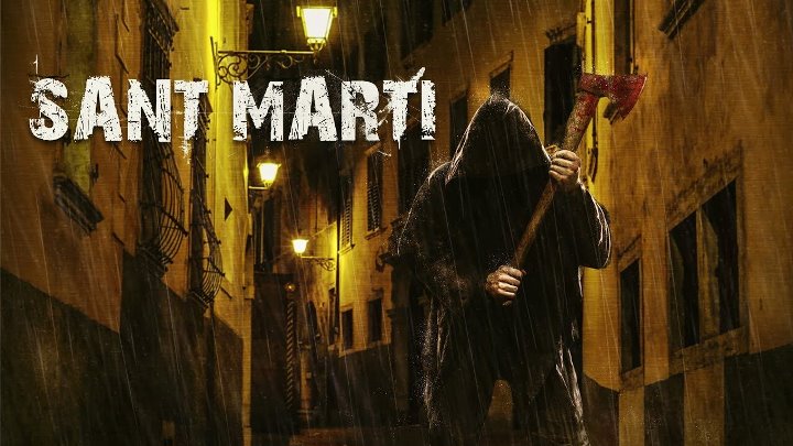 Сант Марти Sant Marti (2018) ужасы,