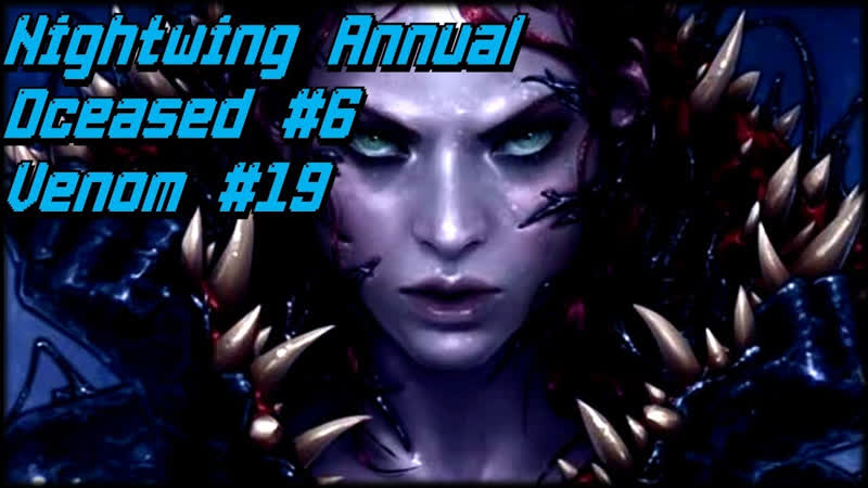 Новинки Venom, 19, Dceased, 6, Nightwing Annual, 1