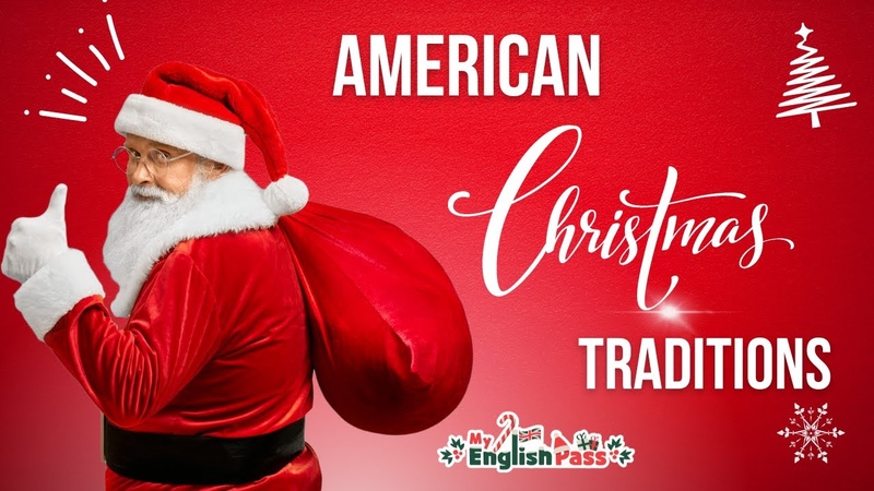 American Christmas traditions Learn English with My English