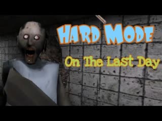 Granny 3 in Hard Mode on The Last Day