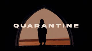 Quarantine (Lyric Video)