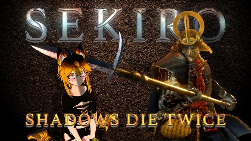 Sekiro: Shadows Die Twice, , МНОГО БОЛИ ,, 3 серия ( GOTY