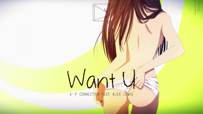 A P Connection Want U (feat. Alex
