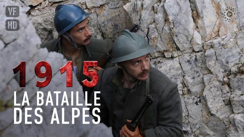1915 : la bataille des Alpes Film complet HD en français ( Guerre, Aventure,