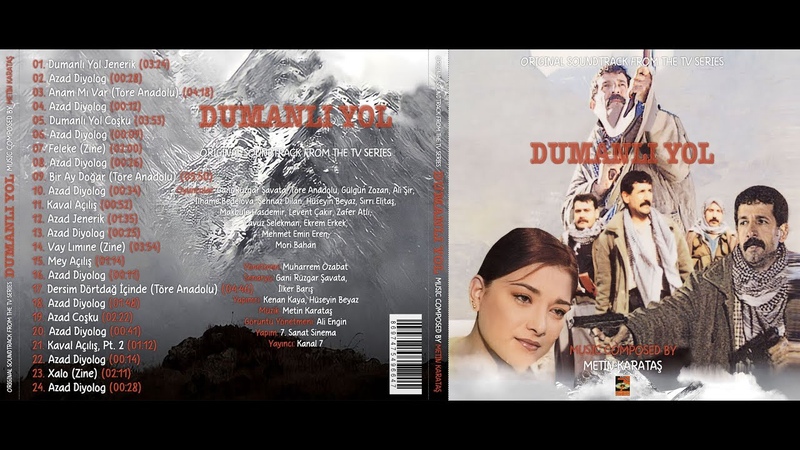 Dumanlı Yol Soundtrack Dersim Dörtdağ İçinde ( Töre Anadolu),