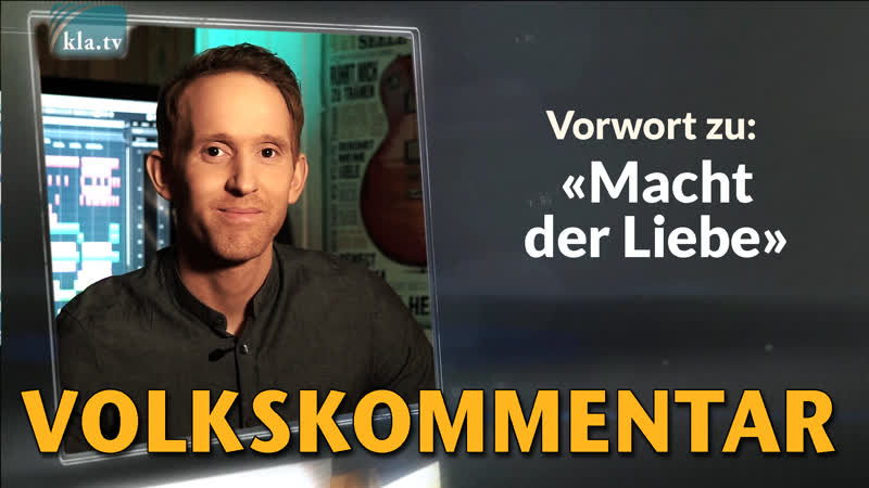 Vorwort zum Lied Macht der Liebe ( Paul Burmann) So seh ichs